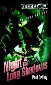 Night of Long Shadows
